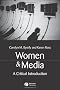Women and Media: A Critical Introduction