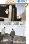 Finding Our Way