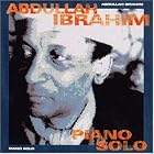 Click here to buy Piano Solo by  Abdullah Ibrahim .