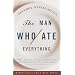 The Man Who Ate Everything