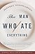 The Man Who Ate Everything