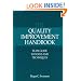 The Quality Improvement Handbook: Team Guide to Tools and Techniques