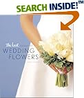 The Knot Book of Wedding Flowers