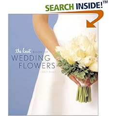 The Knot Book of Wedding Flowers