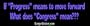 If progress means move forward, what does Congress mean? - funny bumper stickers (Medium 10x2.8 in.)