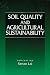 Soil Quality and Agricultural Sustainability