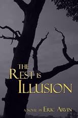 The Rest is Illusion
