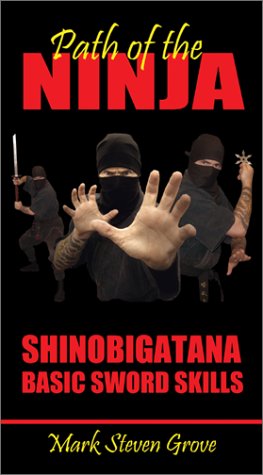 Path of the Ninja: Shinobigatana Basic Sword Skills [VHS]