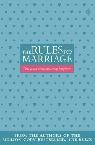 Cover image : The Rules for Marriage - Time-tested Secrets for Making Your Marriage Work