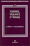 Sommeil, vigilance et travail