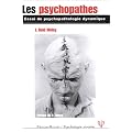 Les psychopathes : essai de psychopathologie dynamique