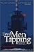 Search : Dead Men Tapping