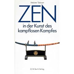Zen in der Kunst des kampflosen Kampfes
