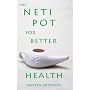 Neti-Pots for Better Health
