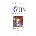Robert II : Fils de Hugues Capet