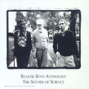 The Beastie Boys - Sounds Of Science - Beastie Boys Anthology - Zortam Music