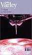 La trilogie de Ga�a, tome 1 : Titan