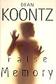 False Memory (Dean Koontz)