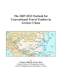 Review ICON Group International, Inc.  / The 2007-2012 Outlook for Conventional Travel Trailers in Greater China