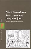 Pour la semaine de quatre jours