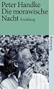 Die morawische Nacht: Erz&auml;hlung (suhrkamp taschenbuch)