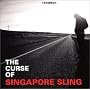 The Curse of the Singapore Sling