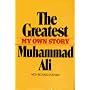 The Greatest: My Own Story