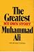 The Greatest: My Own Story