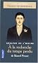A la recherche du temps perdu de Marcel Proust : Analyse de l'oeuvre