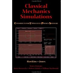 Classical Mechanics Simulations (Consortium for Upper Level Physics Software (Series).)