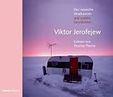 Das russische Wodkameer und andere Geschichten. 2 CDs: Lesung aus Jerofejews Der Mond ist kein Kochtopf - 