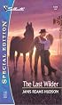 The Last Wilder  (Wilders Of Wyatt County) (Silhouette Special Edition)