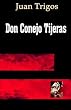 Don Conejo Tijeras (Spanish Edition)
