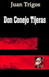 Don Conejo Tijeras (Spanish Edition)