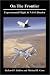 On the Frontier: Experimental Flight at NASA Dryden