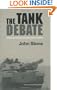 The Tank Debate: Armour and the Anglo-American Military Tradition
