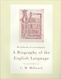 Workbook to Accompany a Biography of the English Language