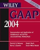 Wiley GAAP 2004: Interpretation and Application of Generally Accepted Accounting Principles