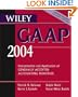 Wiley GAAP 2004: Interpretation and Application of Generally Accepted Accounting Principles