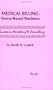Medical Billing Home-Based Business: Success in Marketing and Consulting