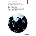 La France des ann�es noires, tome 1 : De la d�faite � Vichy