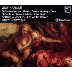 Lully - Armide / Laurens � Crook � Gens � Rime � Deletr� � Ragon � Collegium Vocale � La Chappel Royale � Herreweghe