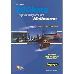 200kms Sightseeing Around Melbourne (Gregory's Touring & Recreational Guides)