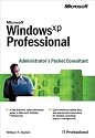 Windows XP Professional Administrators Pocket Consultant (IT Professional)