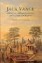 Jack Vance: Critical Appreciations and a Bibliography