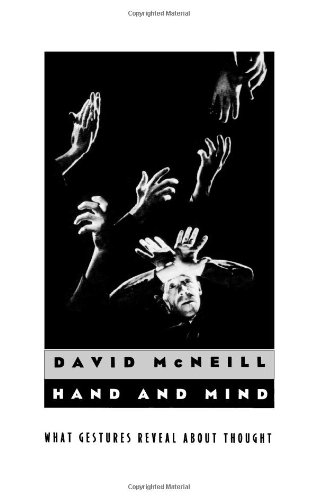 hand and mind what gestures reveal about thought