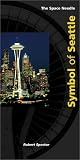  : Space Needle: Symbol of Seattle