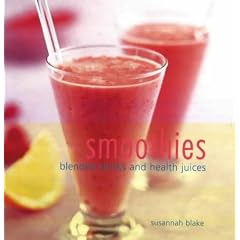 Smoothies: Blended Drinks and Health Juices