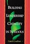 Building Leadership Capacity in Schools