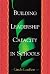 Building Leadership Capacity in Schools